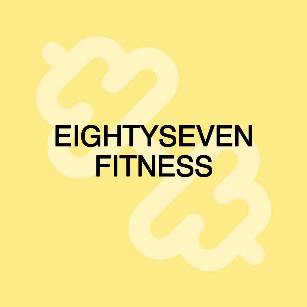 EIGHTYSEVEN FITNESS