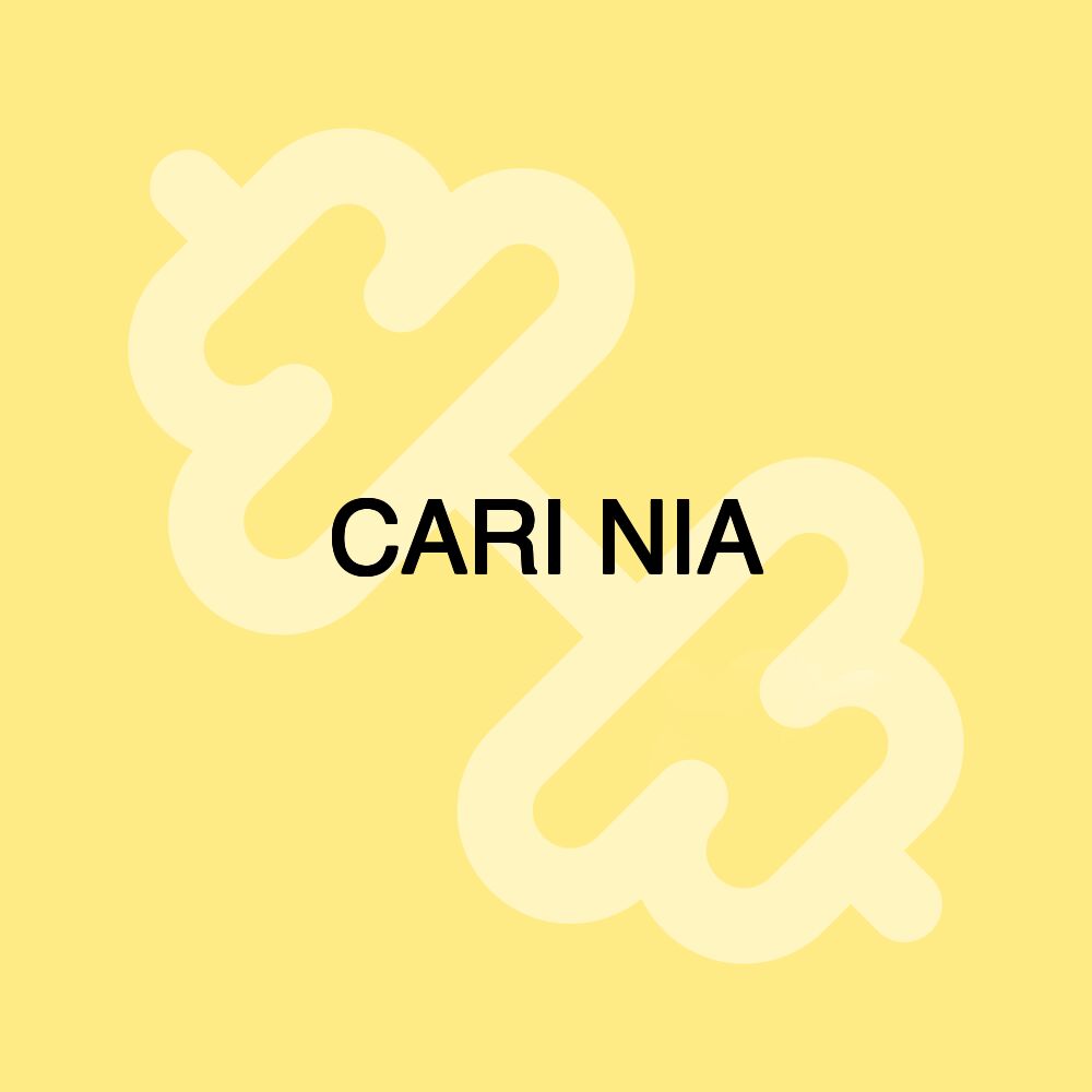 CARI NIA