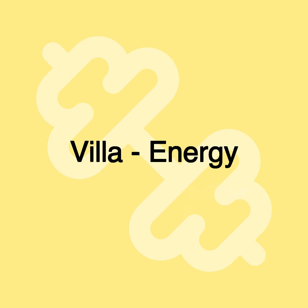 Villa - Energy