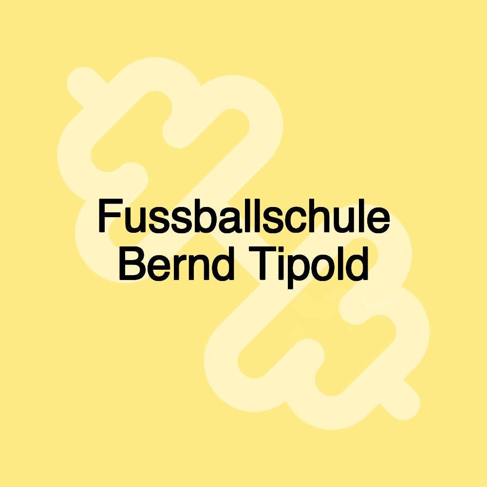 Fussballschule Bernd Tipold