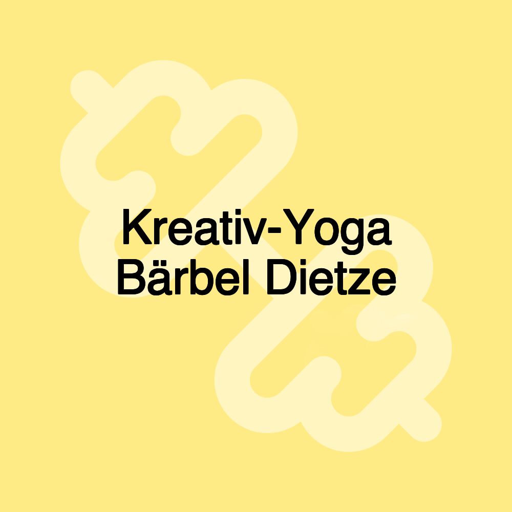 Kreativ-Yoga Bärbel Dietze