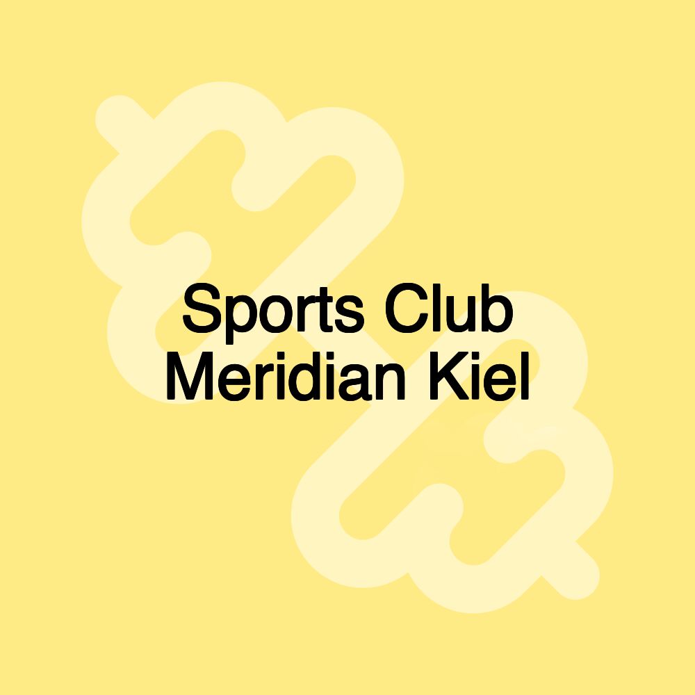 Sports Club Meridian Kiel