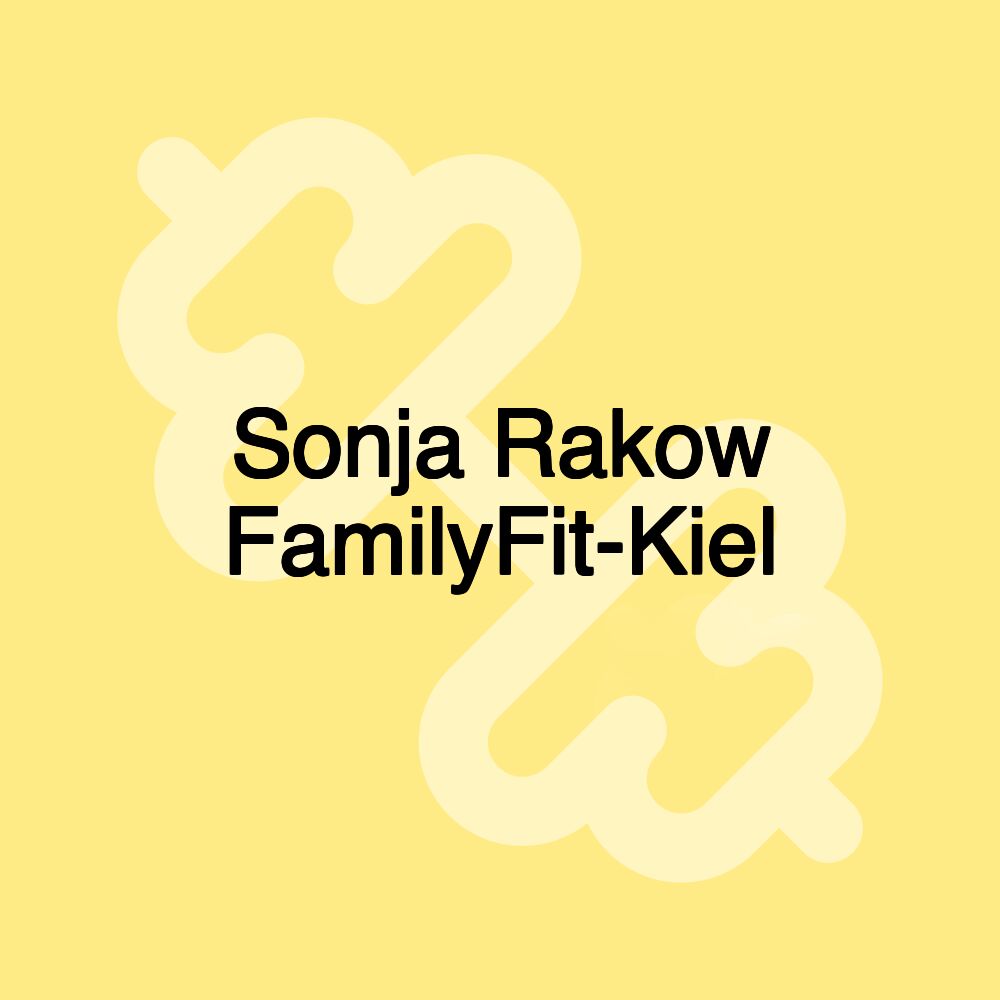 Sonja Rakow FamilyFit-Kiel