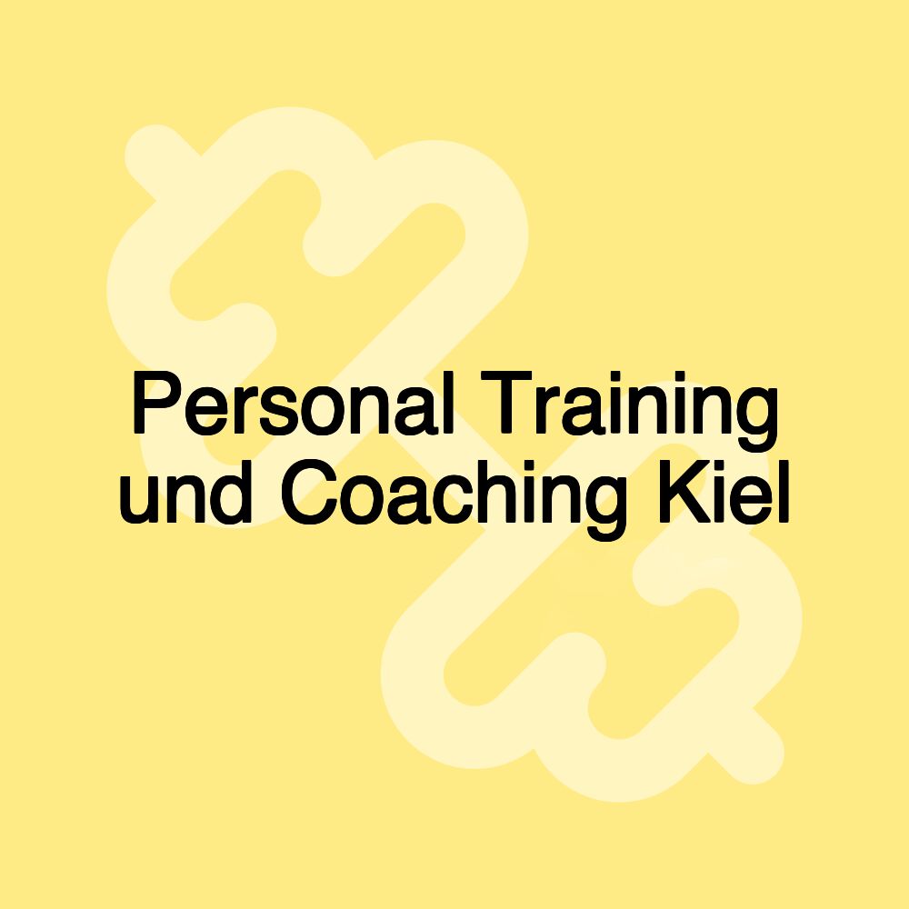 Personal Training und Coaching Kiel