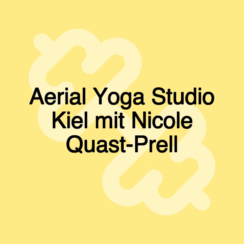 Aerial Yoga Studio Kiel mit Nicole Quast-Prell