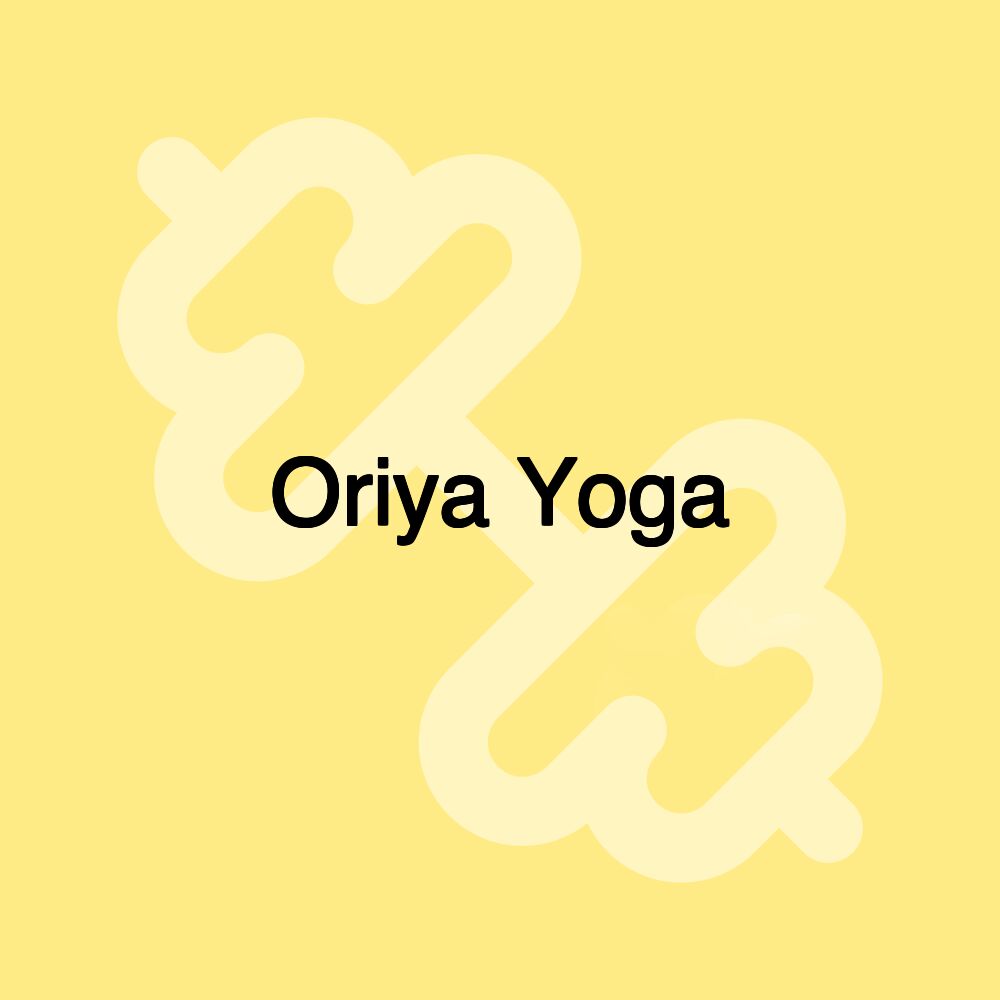 Oriya Yoga