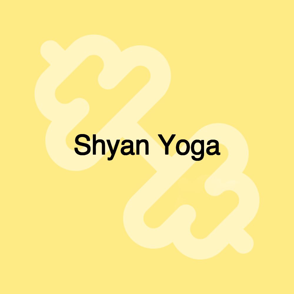 Shyan Yoga