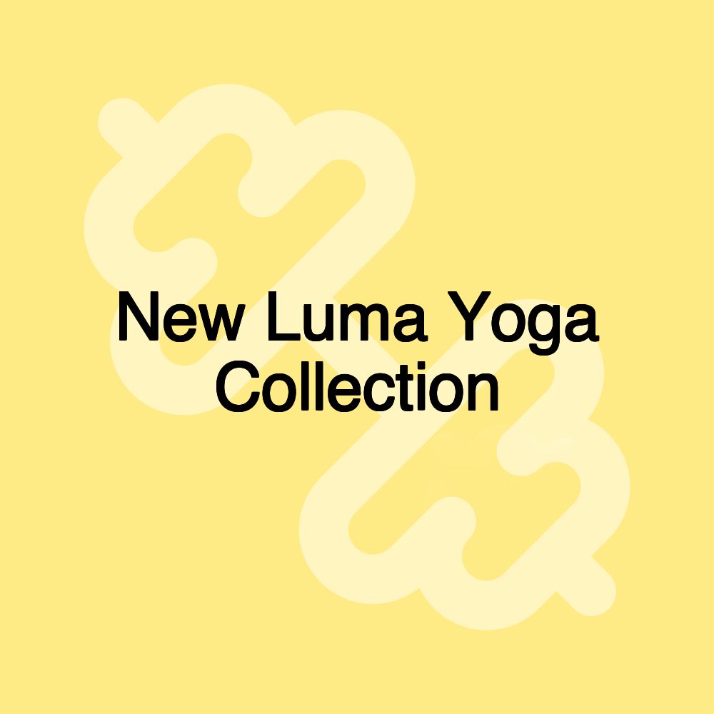 New Luma Yoga Collection