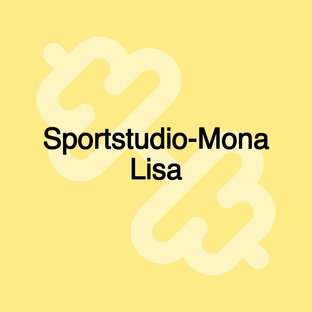 Sportstudio-Mona Lisa