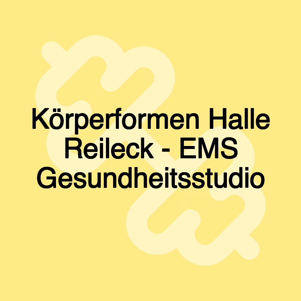 Körperformen Halle Reileck - EMS Gesundheitsstudio