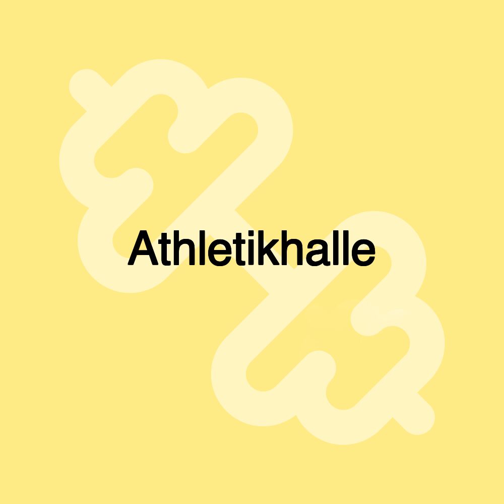 Athletikhalle