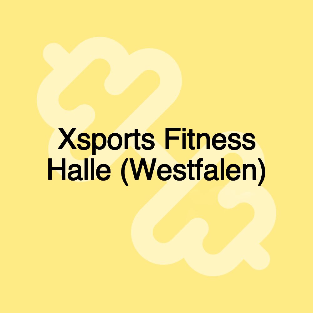 Xsports Fitness Halle (Westfalen)