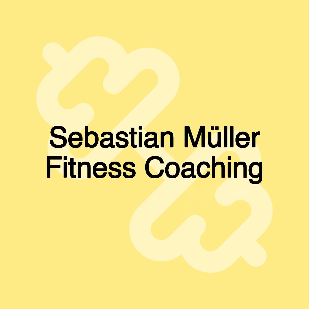 Sebastian Müller Fitness Coaching