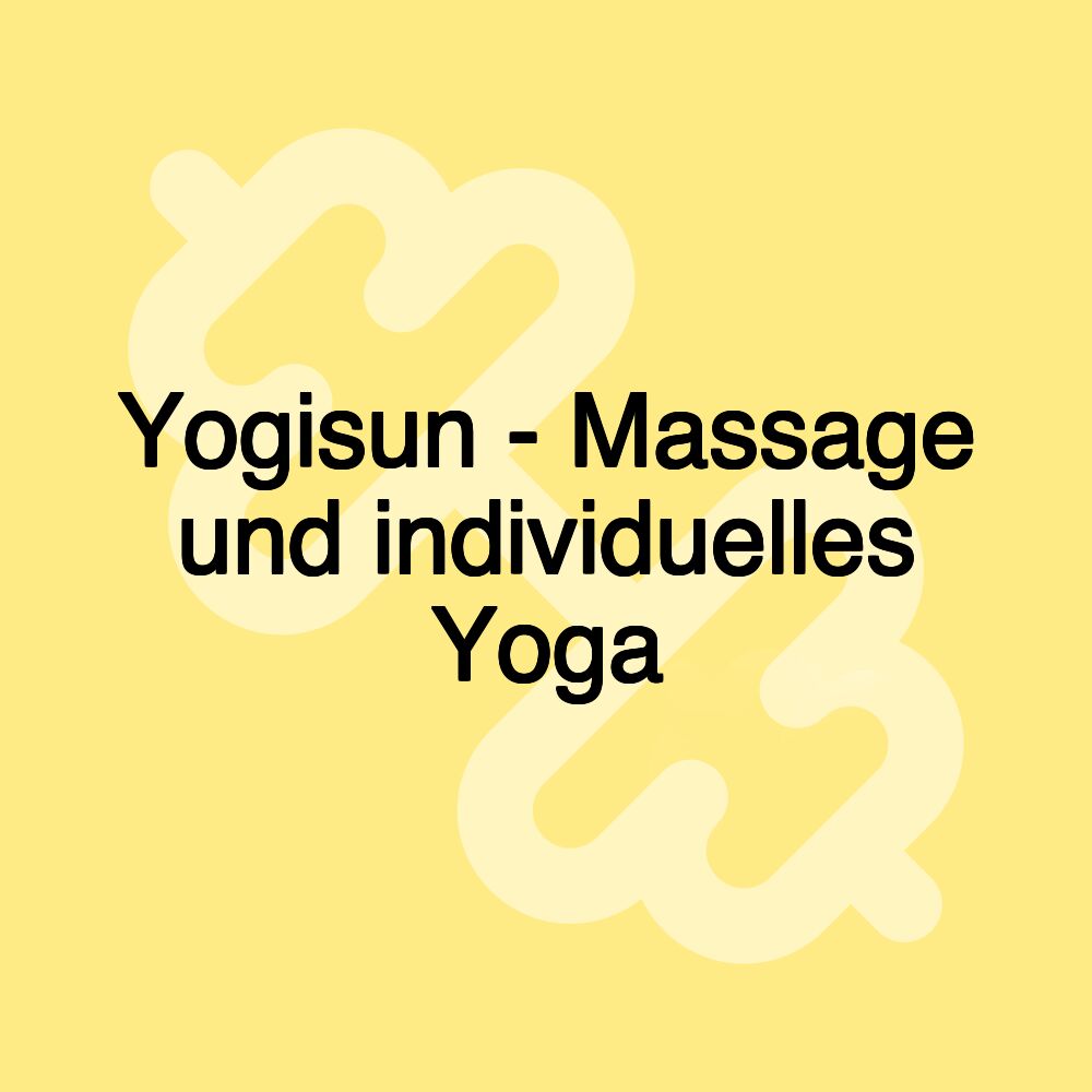 Yogisun - Massage und individuelles Yoga