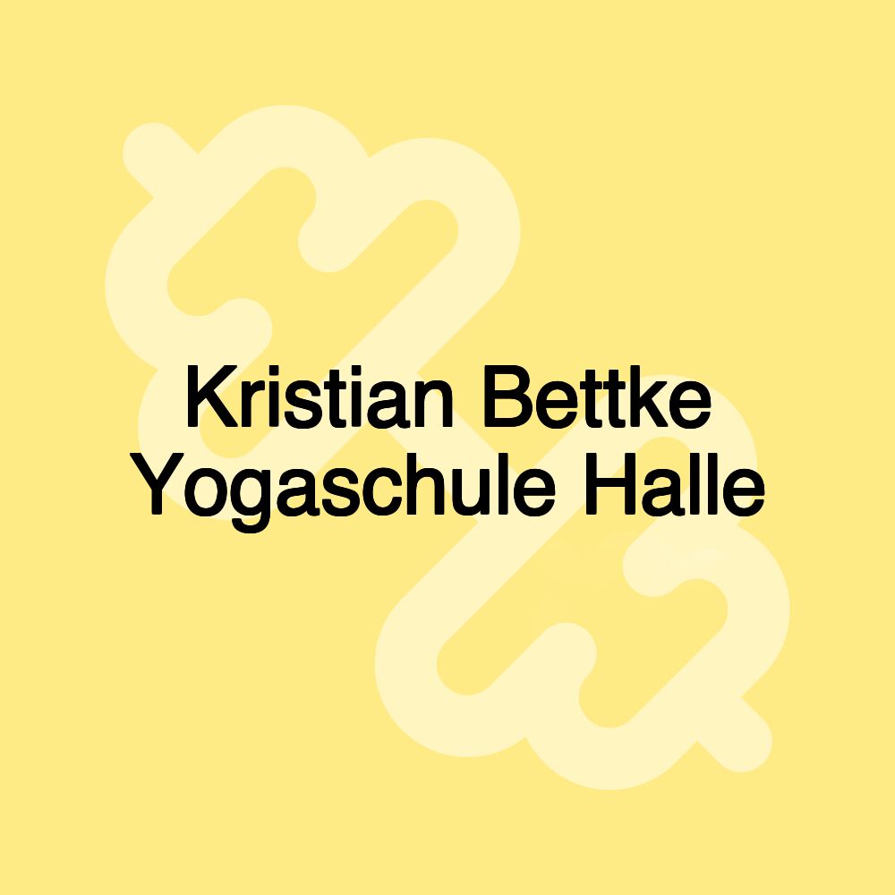 Kristian Bettke Yogaschule Halle