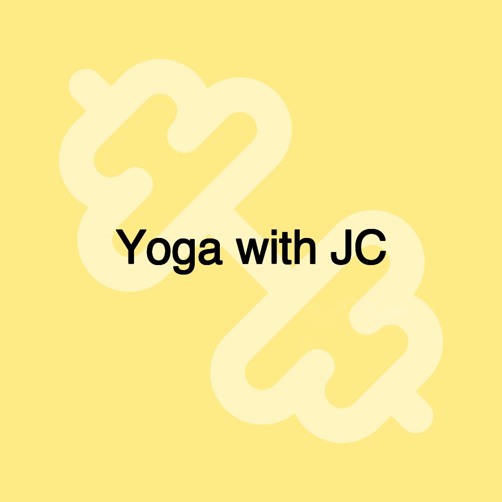 Yoga with JC