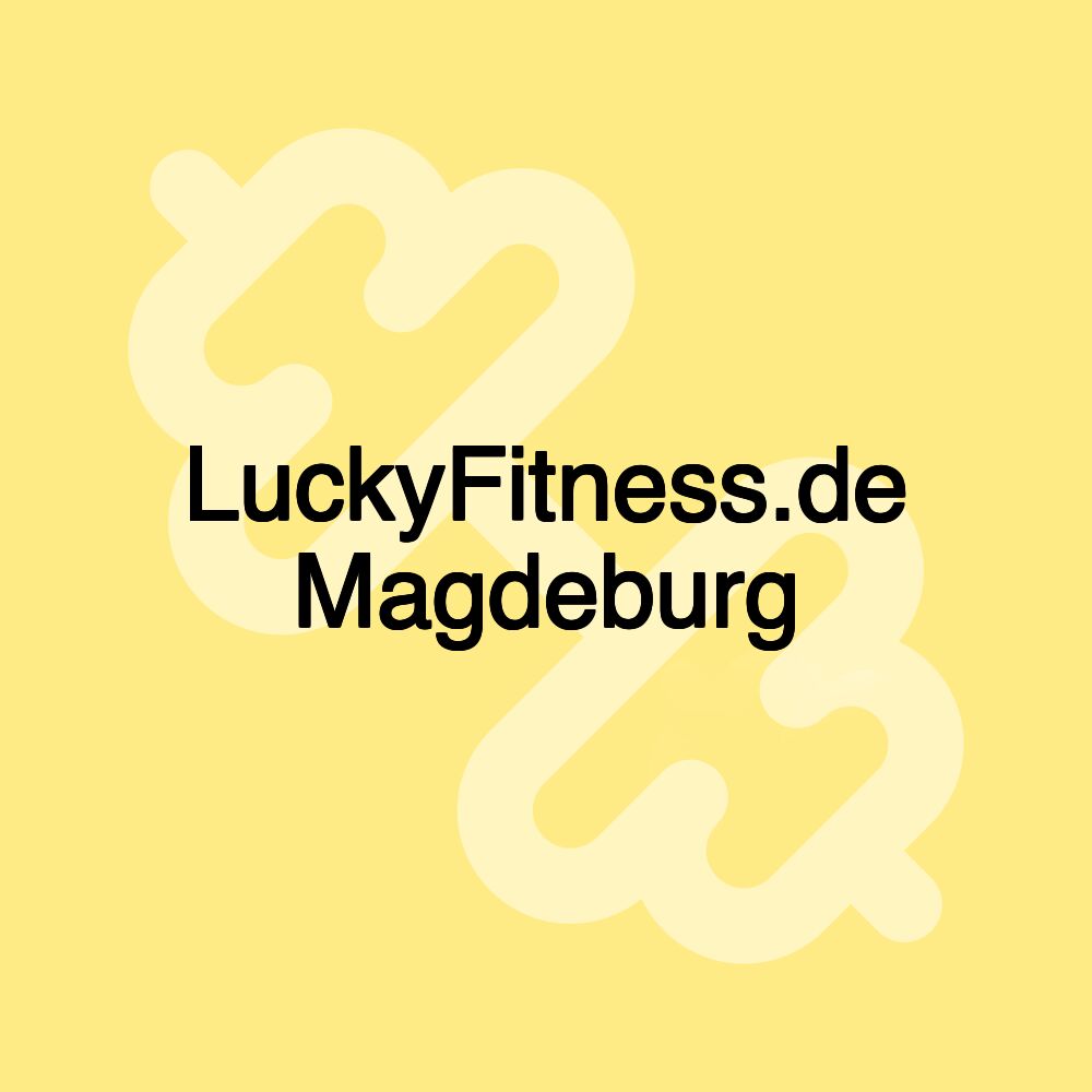 LuckyFitness.de Magdeburg