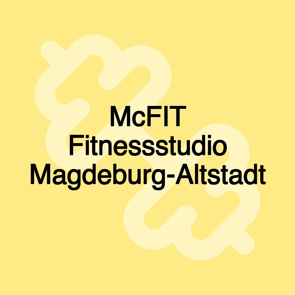 McFIT Fitnessstudio Magdeburg-Altstadt