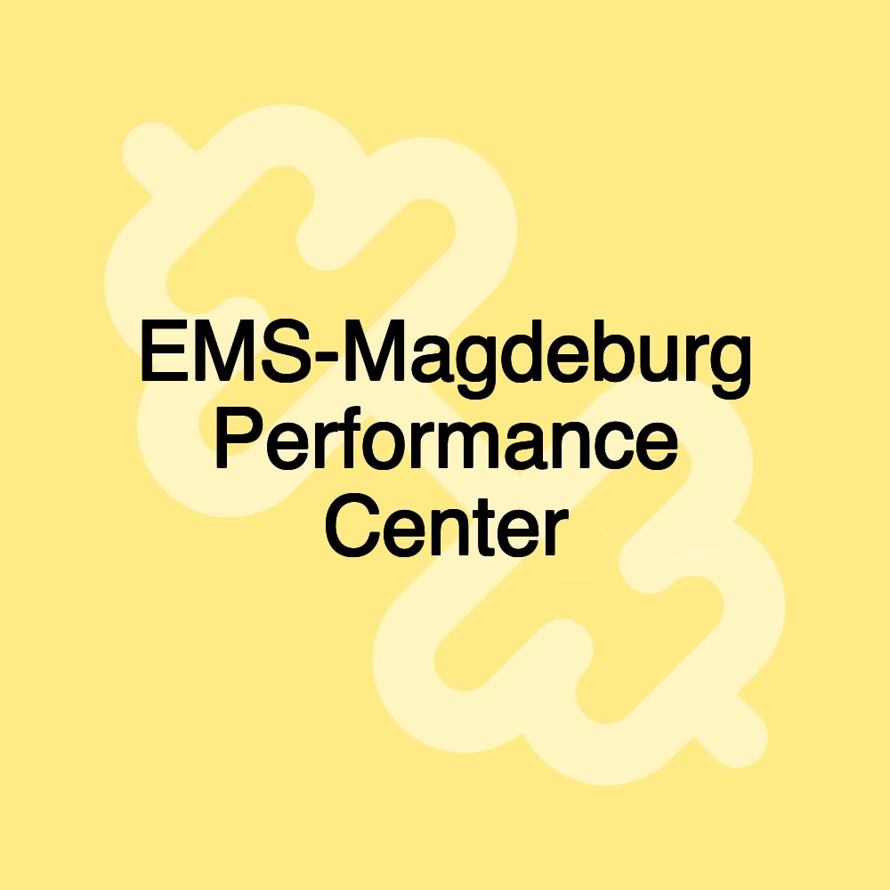 EMS-Magdeburg Performance Center