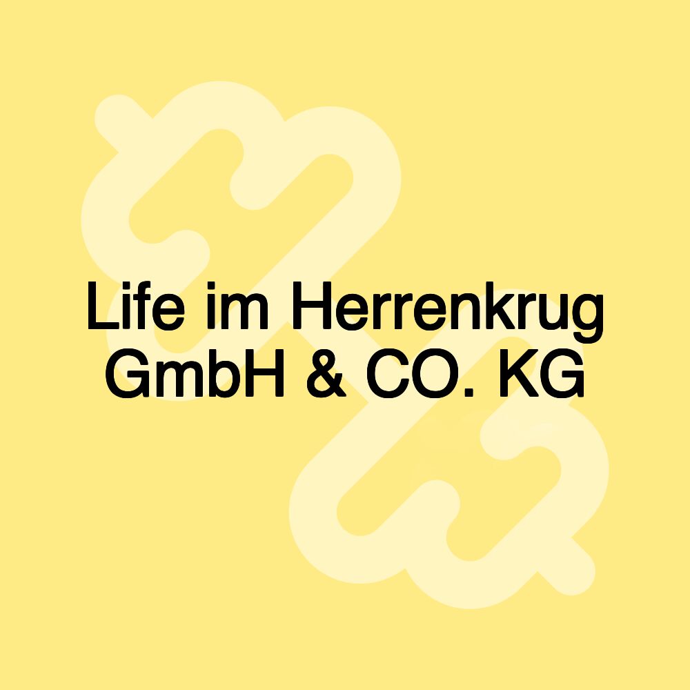 Life im Herrenkrug GmbH & CO. KG