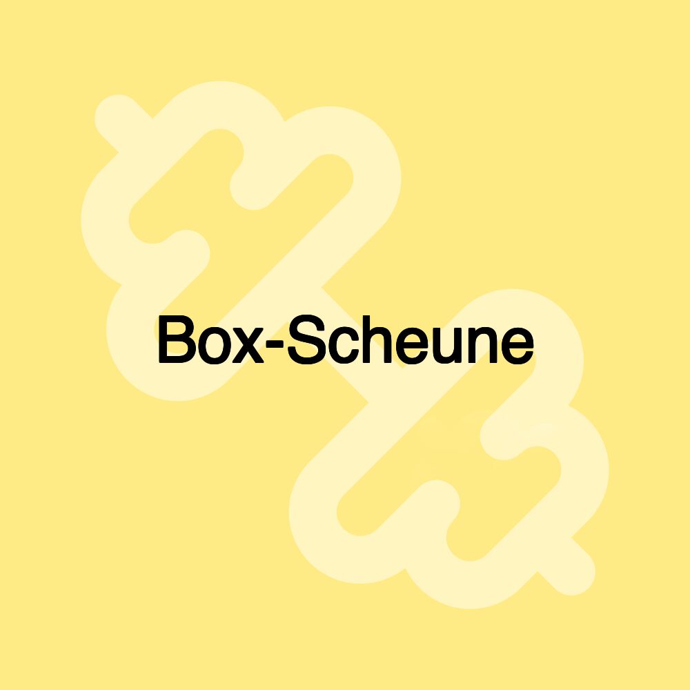 Box-Scheune