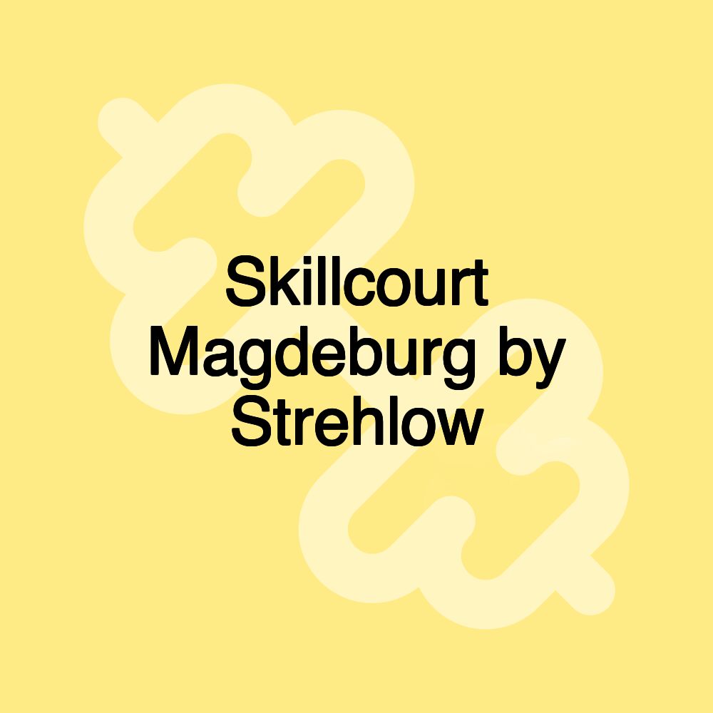 Skillcourt Magdeburg by Strehlow