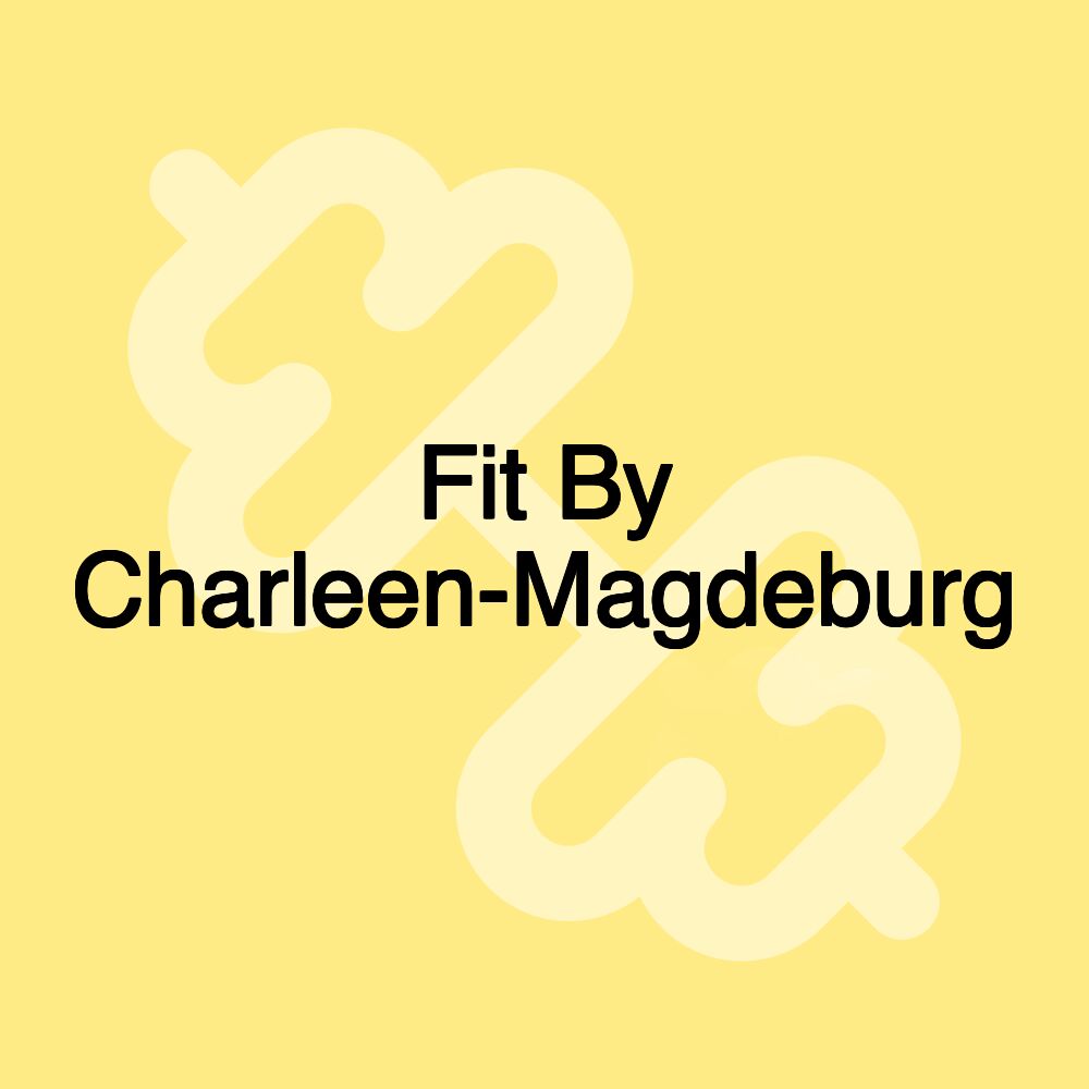 Fit By Charleen-Magdeburg