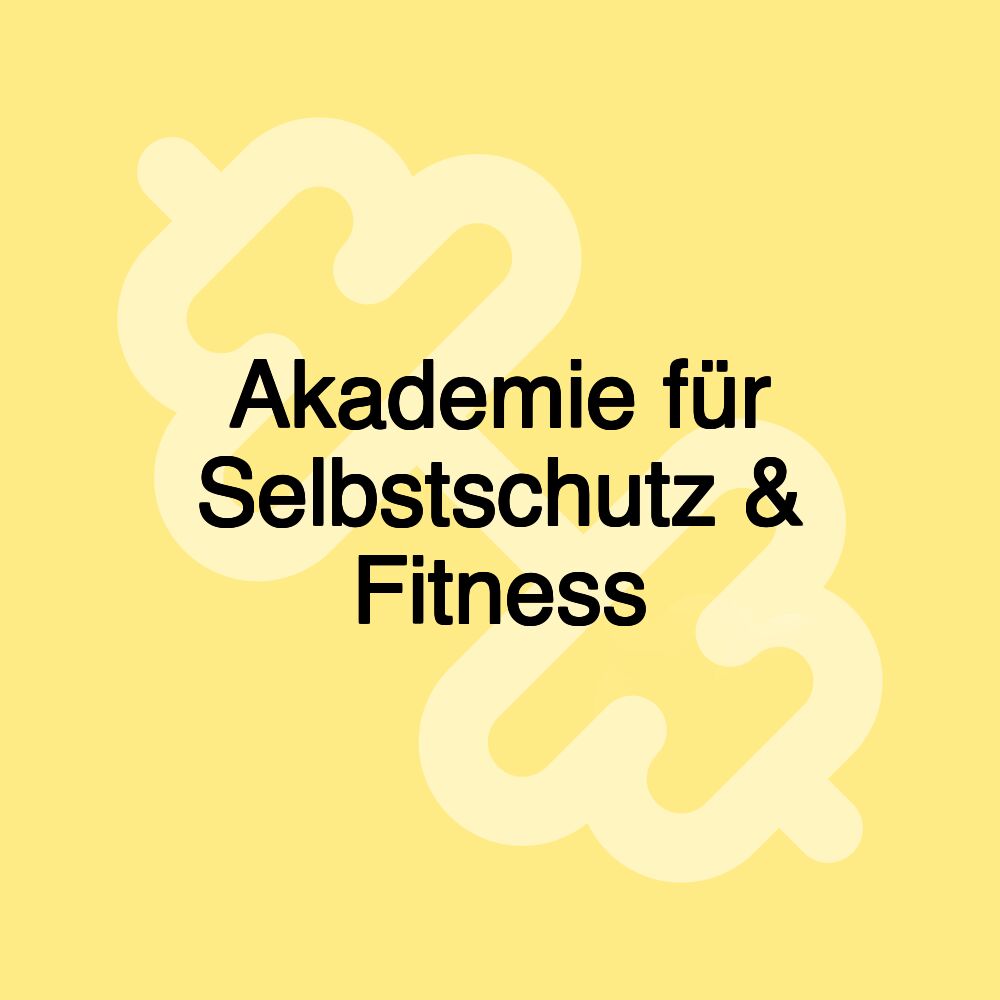 Akademie für Selbstschutz & Fitness