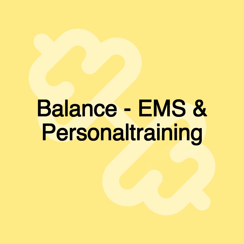 Balance - EMS & Personaltraining