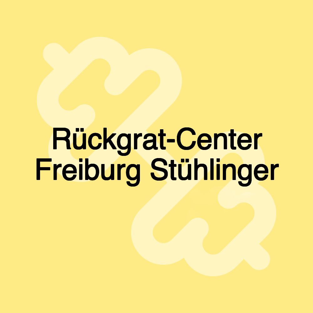 Rückgrat-Center Freiburg Stühlinger