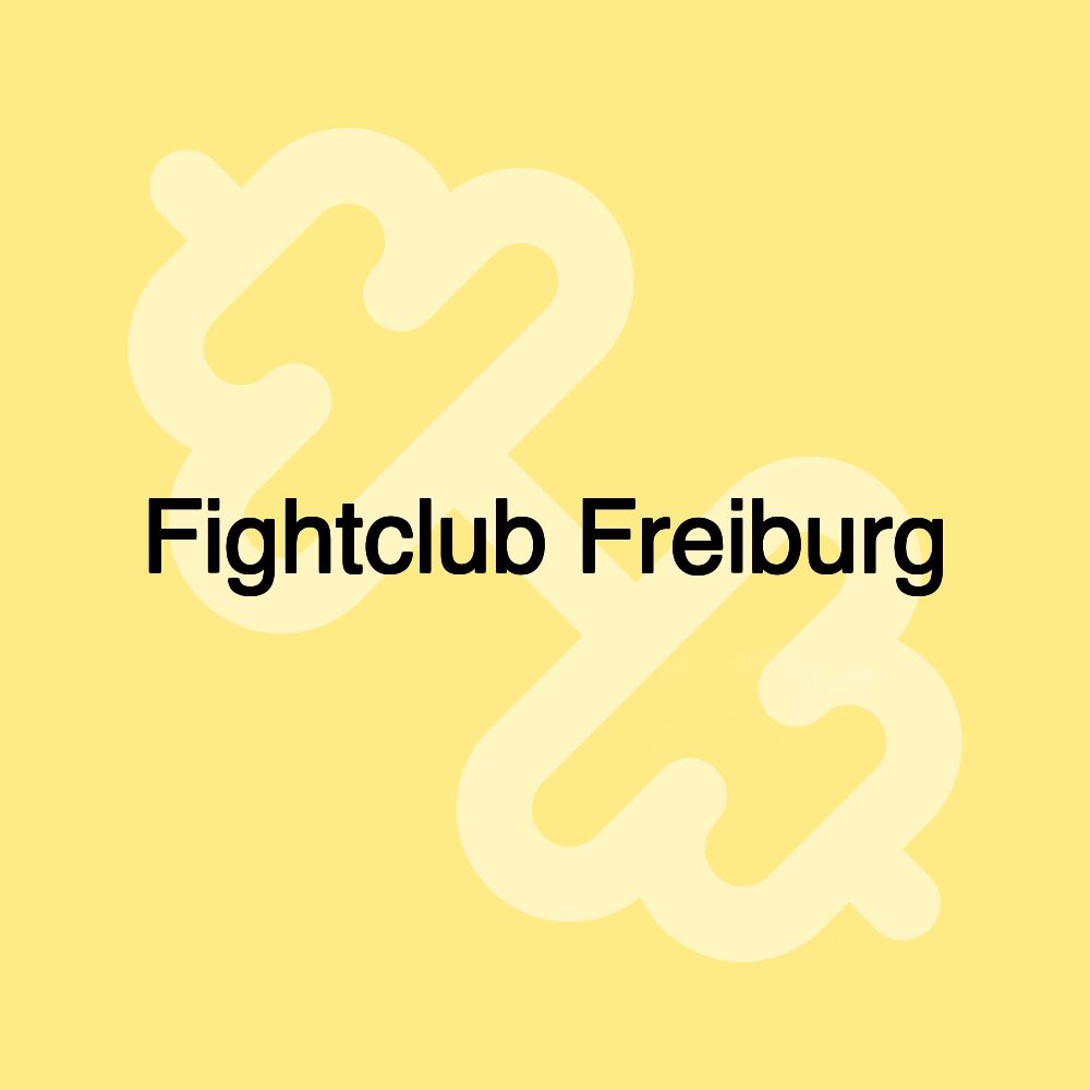 Fightclub Freiburg