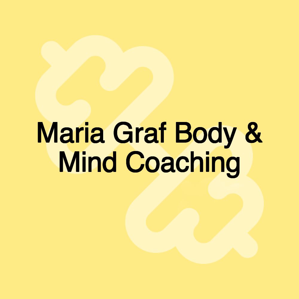 Maria Graf Body & Mind Coaching