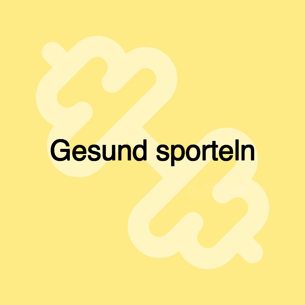 Gesund sporteln