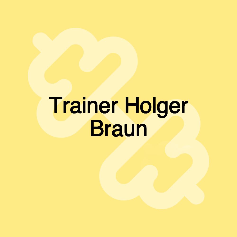 Trainer Holger Braun