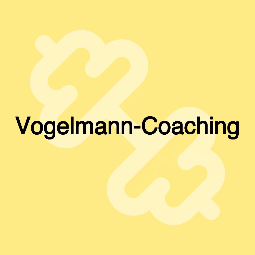 Vogelmann-Coaching