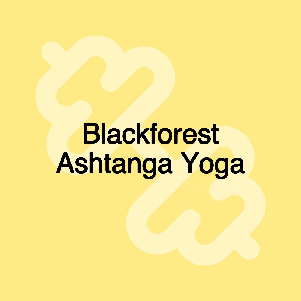 Blackforest Ashtanga Yoga