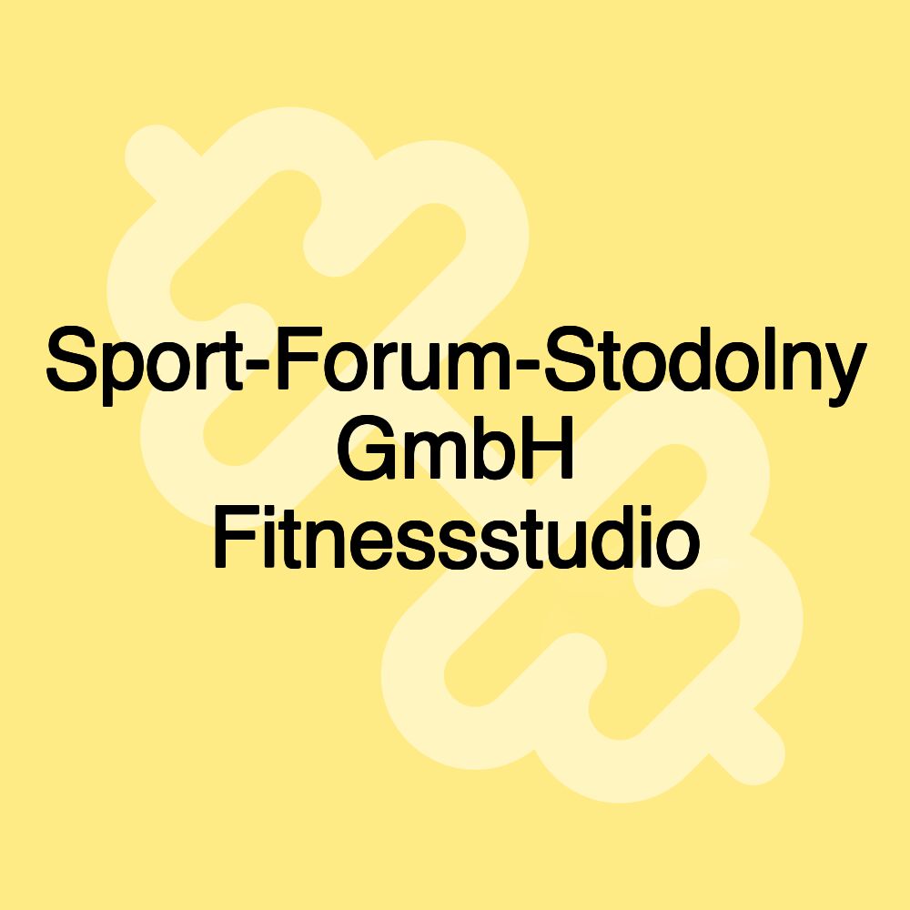 Sport-Forum-Stodolny GmbH Fitnessstudio