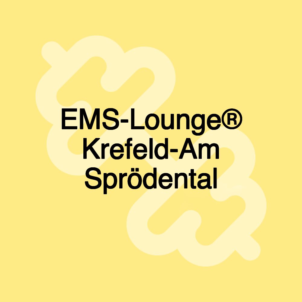 EMS-Lounge® Krefeld-Am Sprödental