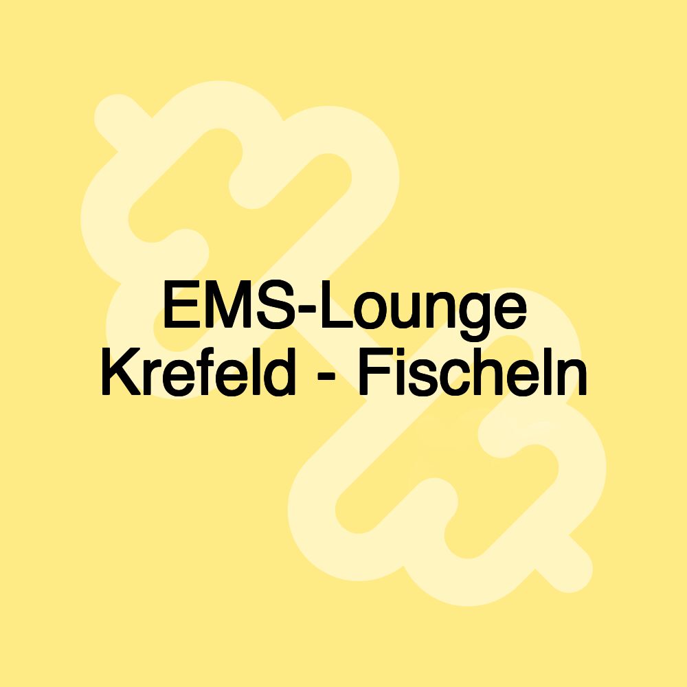 EMS-Lounge Krefeld - Fischeln