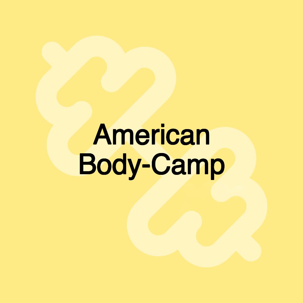 American Body-Camp