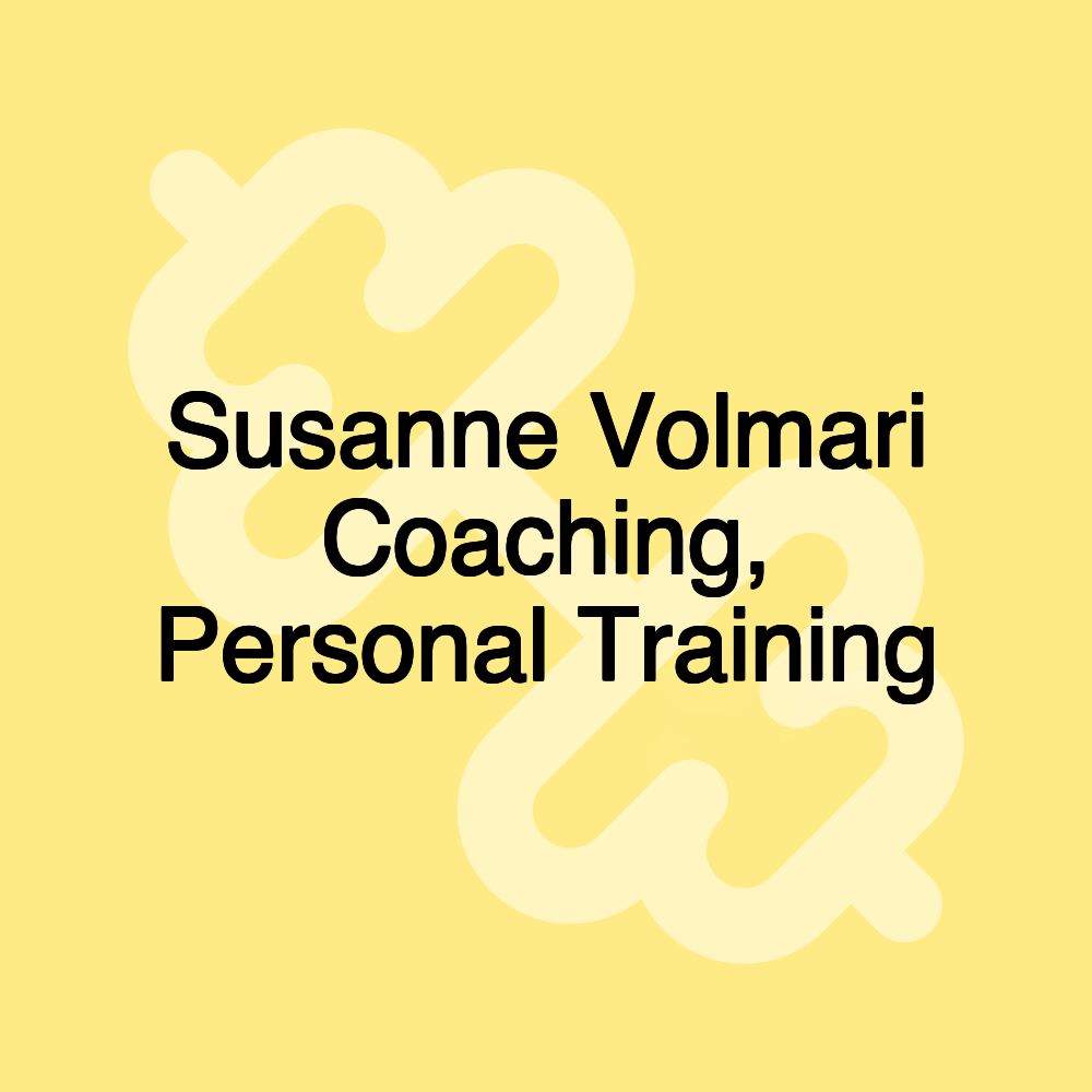 Susanne Volmari Coaching, Personal Training