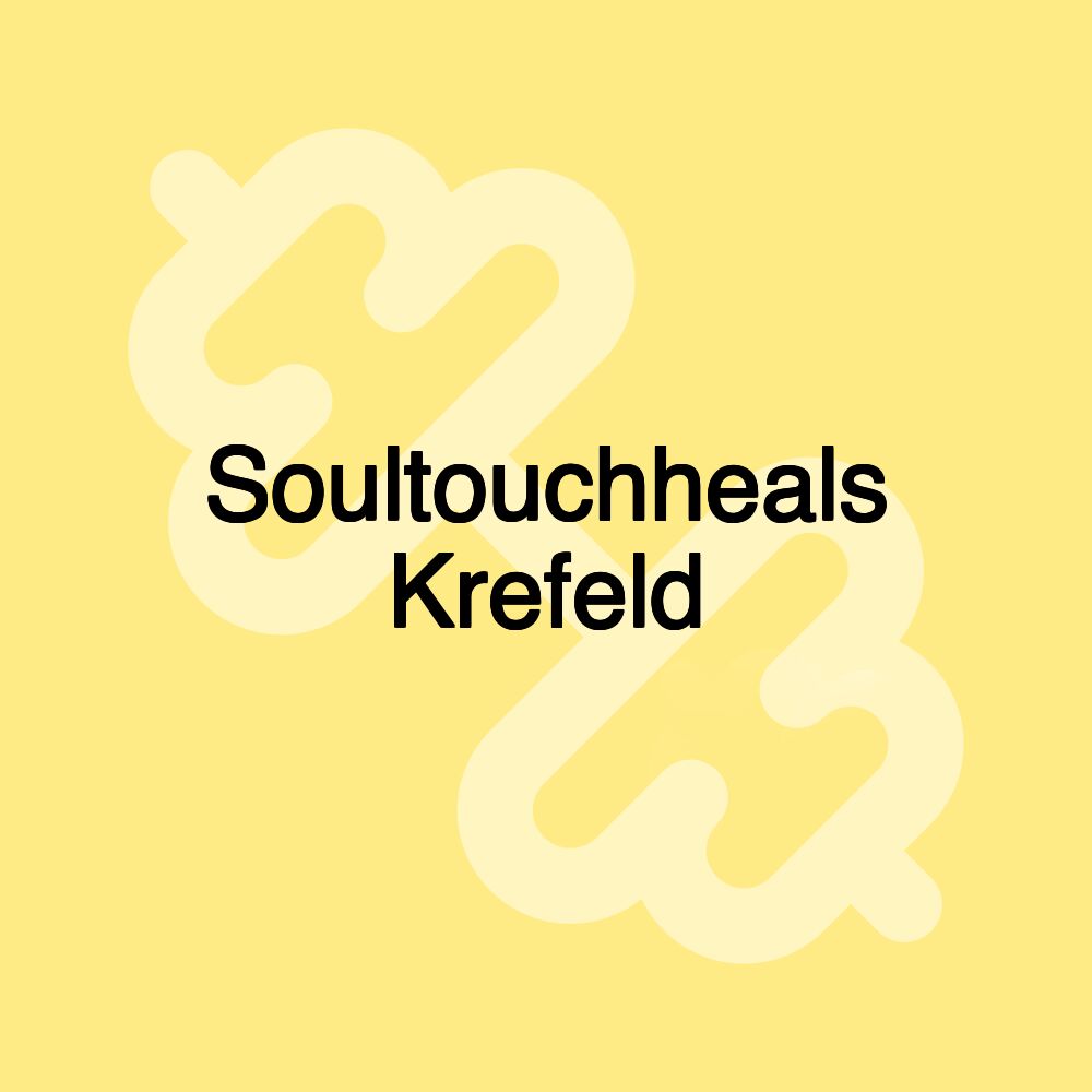 Soultouchheals Krefeld