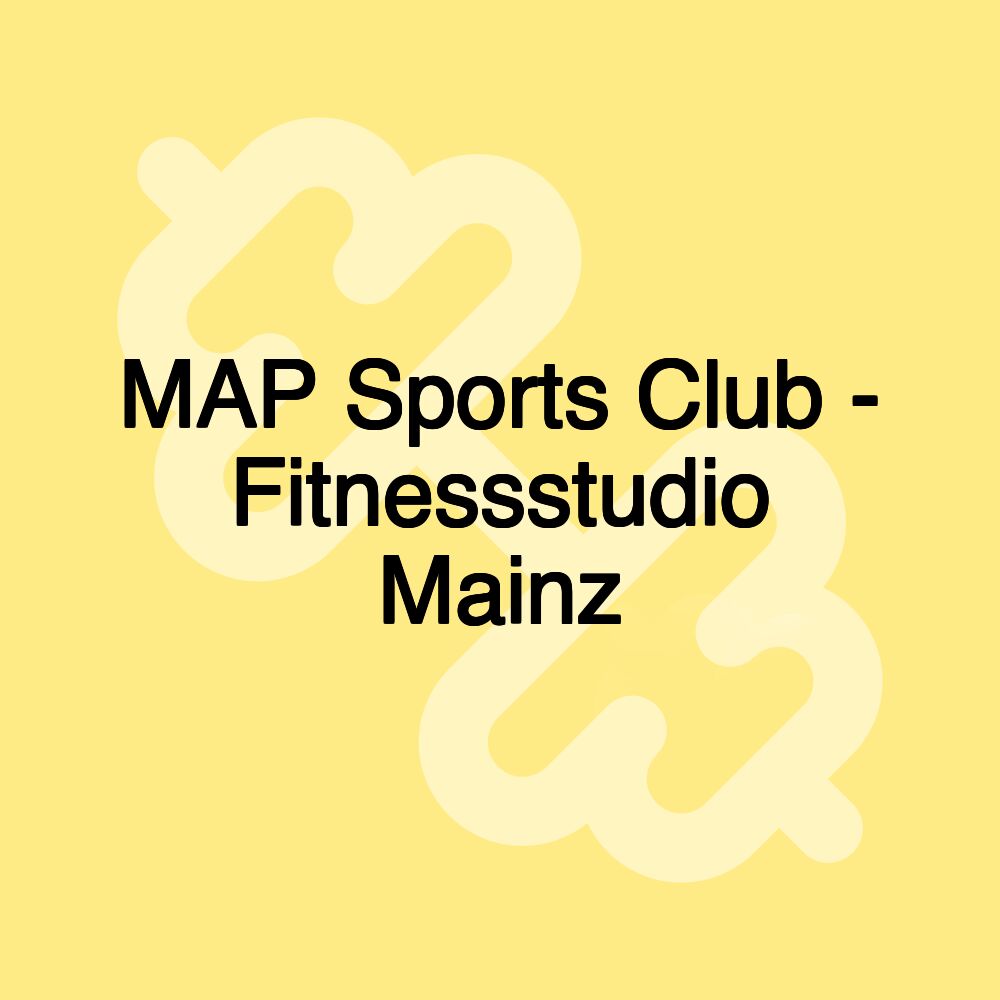 MAP Sports Club - Fitnessstudio Mainz