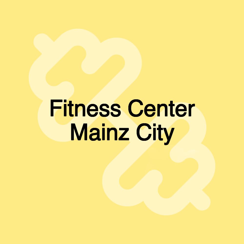 Fitness Center Mainz City