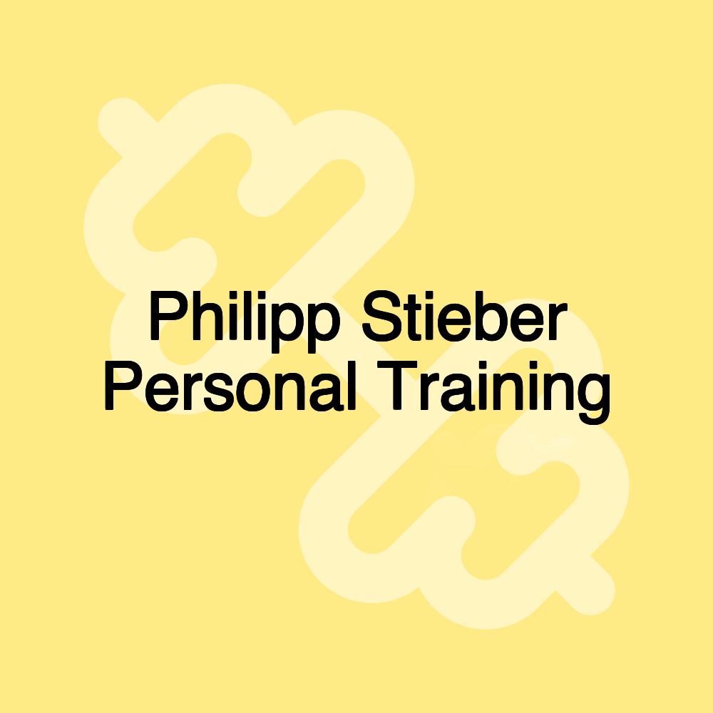 Philipp Stieber Personal Training