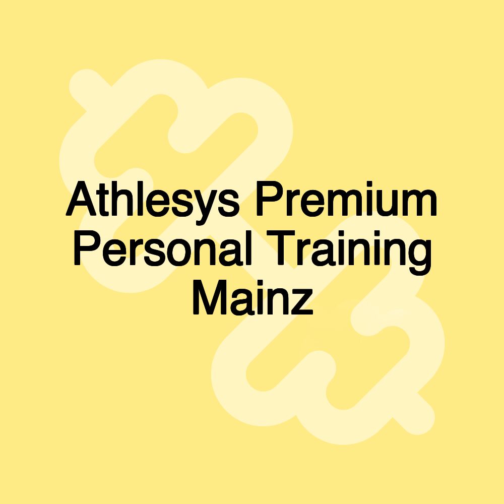 Athlesys Premium Personal Training Mainz