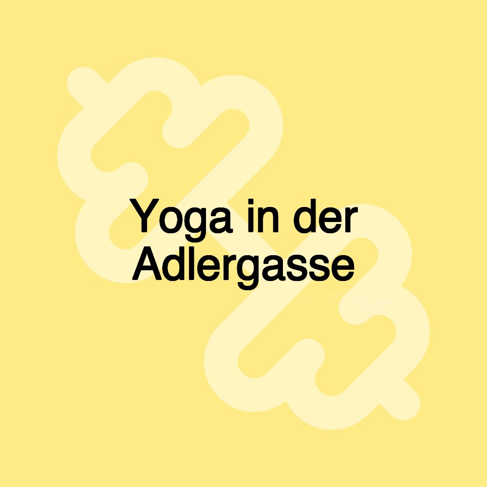 Yoga in der Adlergasse