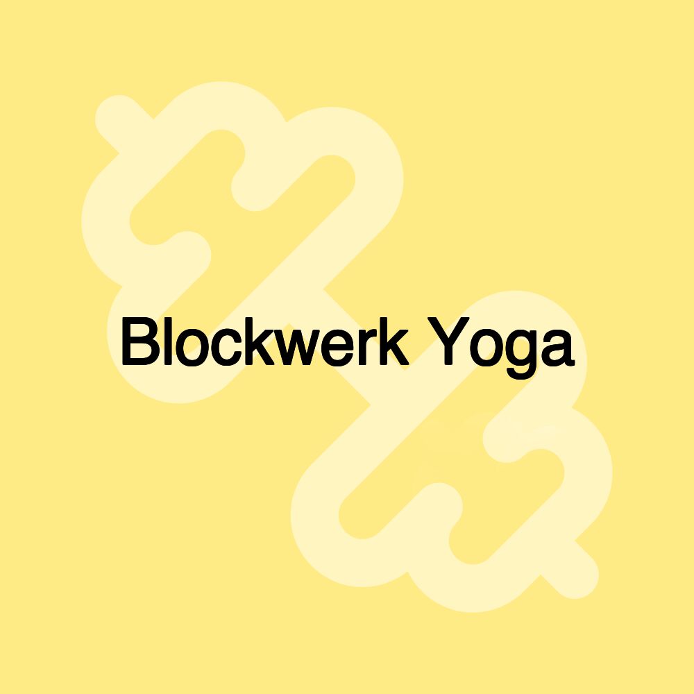 Blockwerk Yoga