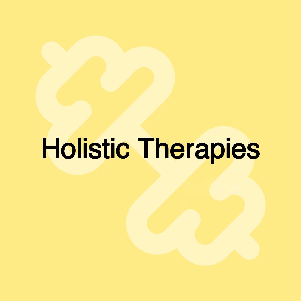 Holistic Therapies