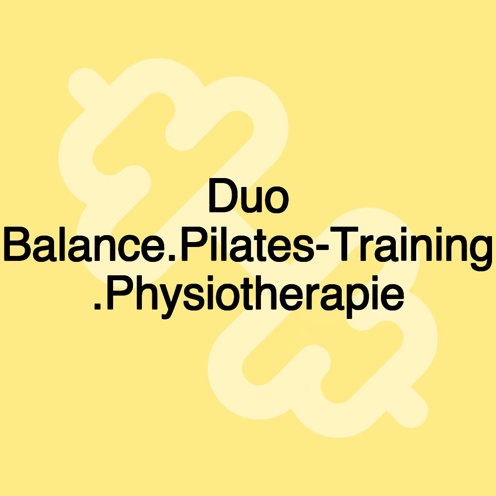 Duo Balance.Pilates-Training .Physiotherapie